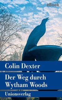 Bild vom Artikel Der Weg durch Wytham Woods vom Autor Colin Dexter