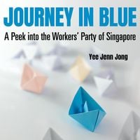 Produktbild: Journey in Blue: A Peek into the Workers' Party of Singapore