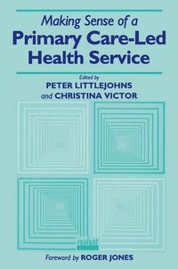 Produktbild: Making Sense of a Primary Care-Led Health Service