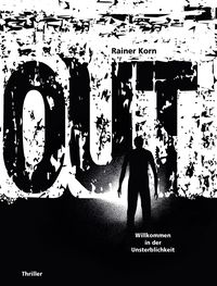 Produktbild: OUT: Willkommen in der Unsterblichkeit