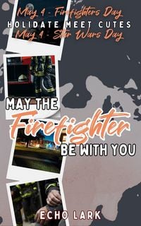 Produktbild: May the Firefighter be With You