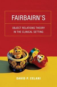 Produktbild: Celani, D: Fairbairn&prime;s Object Relations Theory in the