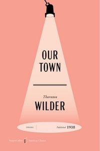 Produktbild: Our Town American Classics Edition
