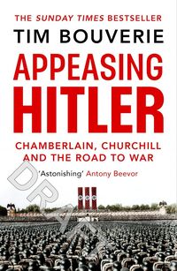 Bild vom Artikel Appeasing Hitler vom Autor Tim Bouverie