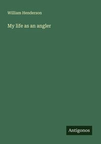 Produktbild: My life as an angler