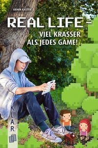 Produktbild: Real Life - viel krasser als jedes Game!