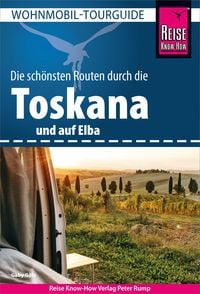 Bild vom Artikel Reise Know-How Wohnmobil-Tourguide Toskana und Elba vom Autor Gaby Gölz