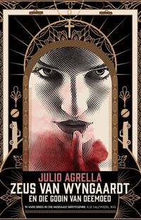 Produktbild: Zeus van Wyngaardt en die Godin van Deemoed (Julio Agrella se Zeus, #4)