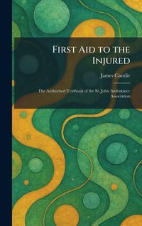 Produktbild: First Aid to the Injured