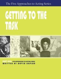 Produktbild: Getting to the Task, Part One of The Five Approaches to Acting Series