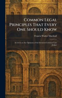 Produktbild: Common Legal Principles That Every One Should Know
