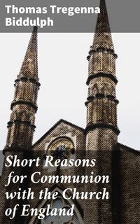 Produktbild: Short Reasons for Communion with the Church of England