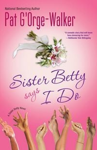 Produktbild: Sister Betty Says I Do