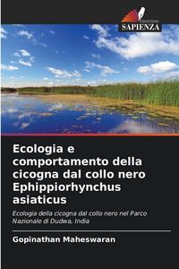 Produktbild: Ecologia e comportamento della cicogna dal collo nero Ephippiorhynchus asiaticus