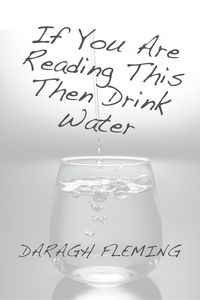 Produktbild: If You Are Reading This Then Drink Water