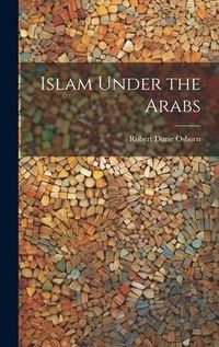 Produktbild: Islam Under the Arabs