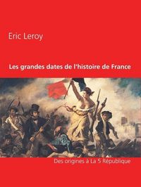 Produktbild: Les grandes dates de l'histoire de France