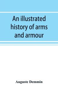Produktbild: An illustrated history of arms and armour
