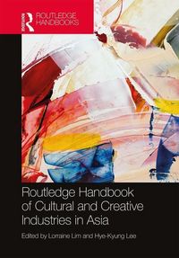 Produktbild: Routledge Handbook of Cultural and Creative Industries in As