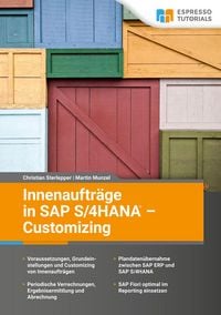 Produktbild: Innenauftr&auml;ge in SAP S/4HANA - Customizing