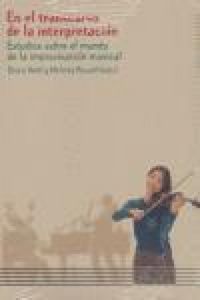 Produktbild: En el transcurso de la interpretaci&oacute;n : estudios sobre el mundo de la improvisaci&oacute;n musical