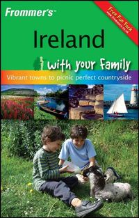 Produktbild: Frommer's Ireland with Your Family: From Vibrant Towns to Picnic Perfect Countryside