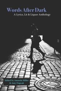 Produktbild: Words After Dark: A Lit, Lyrics & Liquor Anthology
