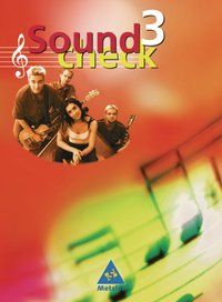 Produktbild: Soundcheck 3. Sch&uuml;lerbuch. Neubearbeitung. Berlin, Brandenburg, Bremen, Hessen, Niedersachsen, Nordrhein-Westfalen, Schleswig-Holstein