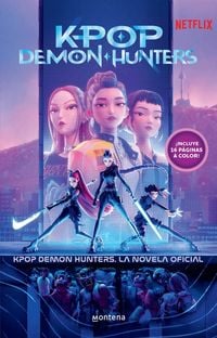 Produktbild: K-Pop Demon Hunters: La Novela Oficial / K-Pop Demon Hunters: The Official Deluxe Junior Novelization
