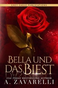 Bild vom Artikel Bella und das Biest vom Autor A. Zavarelli