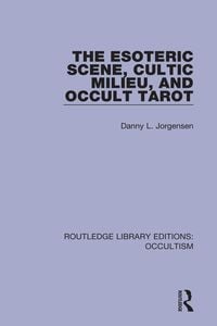 Produktbild: The Esoteric Scene, Cultic Milieu, and Occult Tarot