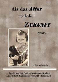 Produktbild: Als das Alter noch die Zukunft war
