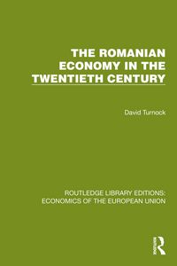 Produktbild: The Romanian Economy in the Twentieth Century