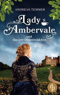 Produktbild: Lady Ambervale und das tote Dienstm&auml;dchen
