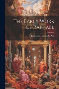 Produktbild: The Early Work of Raphael