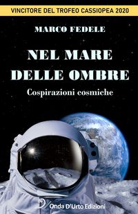 Produktbild: Nel mare delle ombre. Cospirazioni cosmiche