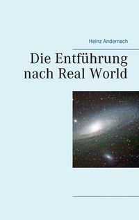 Produktbild: Die Entf&uuml;hrung nach Real World