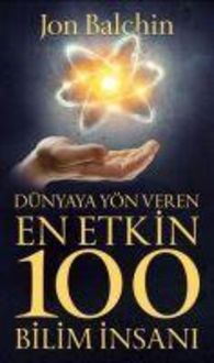 Produktbild: D&uuml;nyaya Y&ouml;n Veren En Etkin 100 Bilim Insani