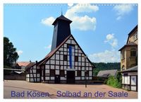 Produktbild: Solbad an der Saale - Bad K&ouml;sen (Wandkalender 2027 DIN A3 quer), CALVENDO Monatskalender