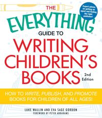 Produktbild: The Everything Guide to Writing Children's Books