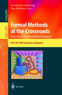 Produktbild: Formal Methods at the Crossroads. From Panacea to Foundational Support
