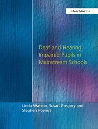 Produktbild: Deaf and Hearing Impaired Pupils in Mainstream Schools