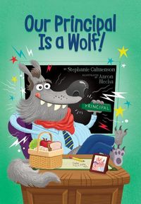 Produktbild: Our Principal Is a Wolf!