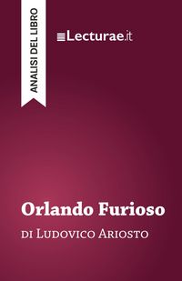 Produktbild: Orlando Furioso - Ludovico Ariosto (analisi del libro)