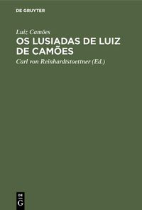 Produktbild: Os Lusiadas de Luiz de Cam&otilde;es