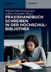 Produktbild: Praxishandbuch Schreiben in der Hochschulbibliothek