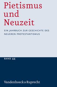 Produktbild: Pietismus und Neuzeit Band 44 - 2018