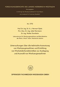 Produktbild: Untersuchungen &uuml;ber die technische Ausnutzung von Werkzeugmaschinen und Ermittlung von Werkst&uuml;ckcharakteristiken zur Auslegung und Auswahl von Werkzeu