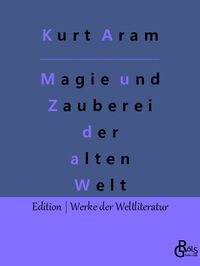 Produktbild: Magie und Zauberei der alten Welt