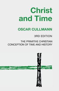 Produktbild: Christ and Time, 3rd Edition